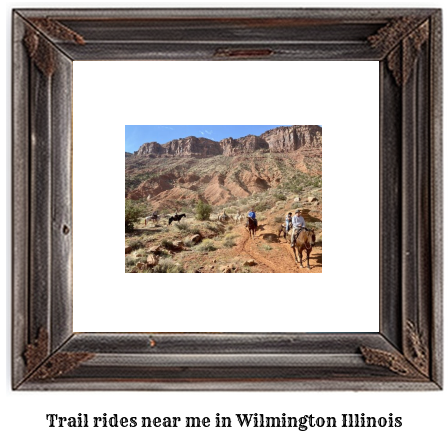 trail rides near me in Wilmington, Illinois